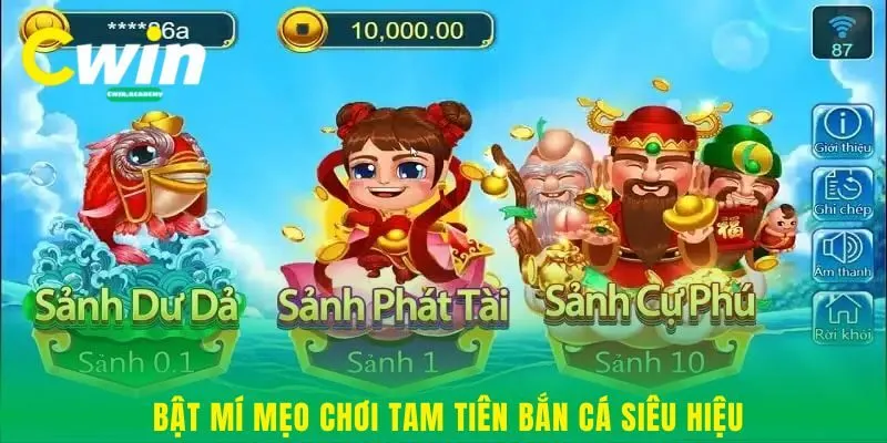 Bật mí mẹo chơi Tam Tiên Bắn Cá siêu hiệu